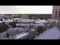 Duke Cardiothoracic Surgery Residency Overview