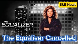 The CBS's Equaliser Has Been Cancelled After Five Seasons | E&E News