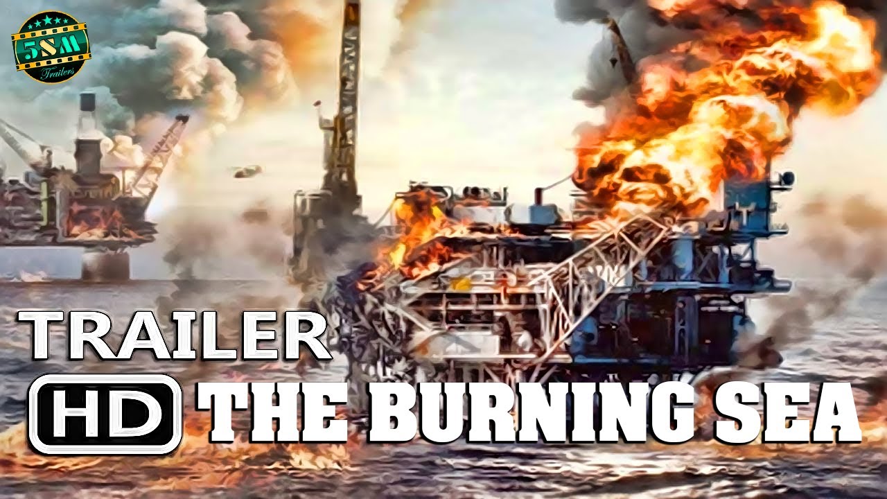 THE BURNING SEA 2022 Official Trailer🔥