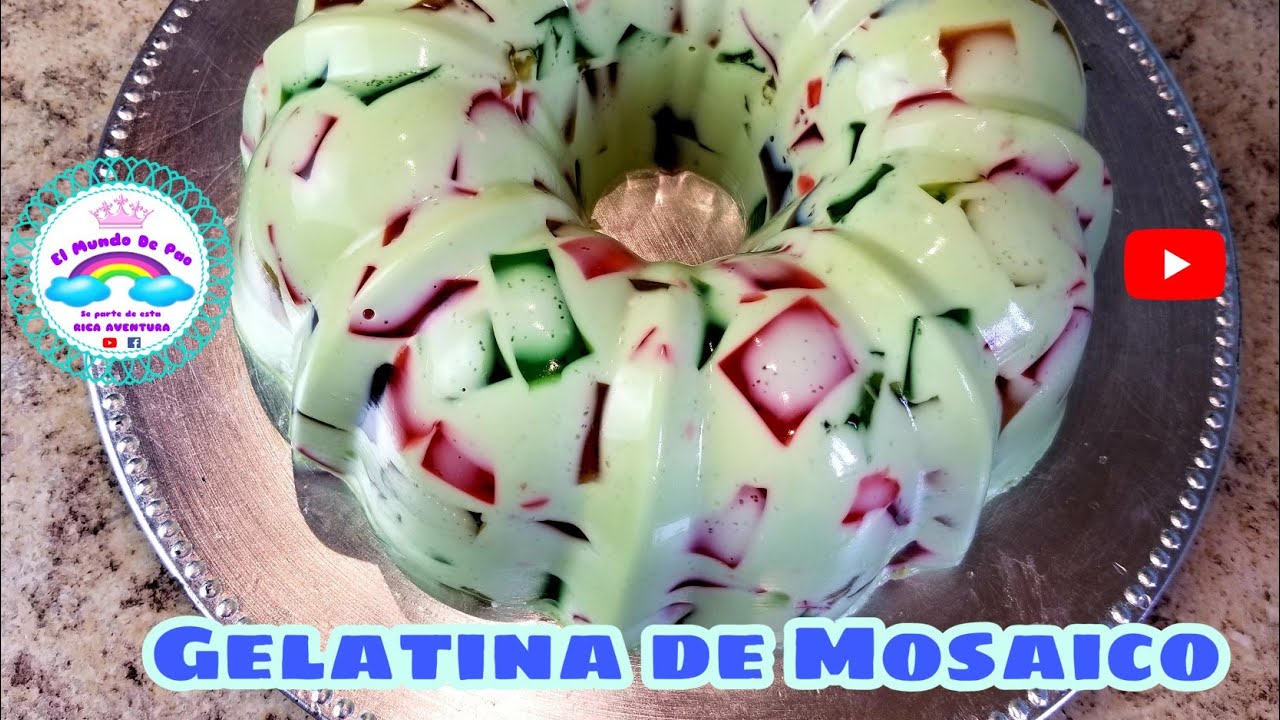 Gelatina de Mosaico para Tú negocio 😉 YouTube