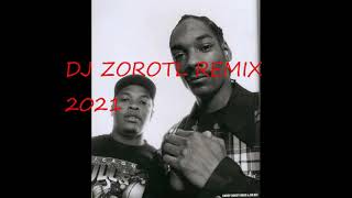 DJ ZOROTL REMIX 2021