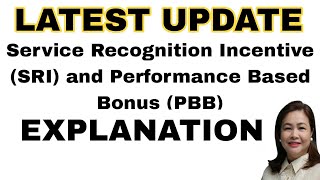 Service Recognition Incentive (SRI) at Performance Based Bonus (PBB) update.