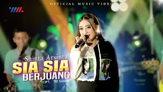 Shinta Arsinta - Sia Sia Berjuang