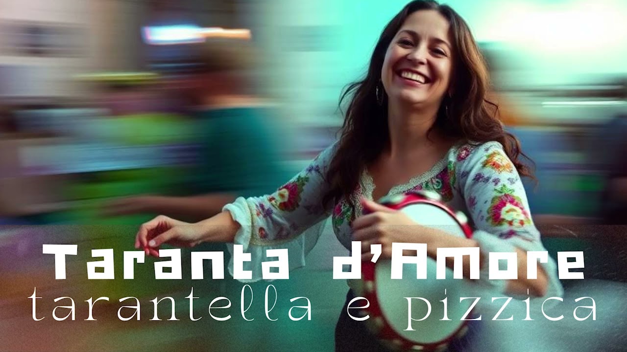 Taranta d’Amore tarantella e pizzica