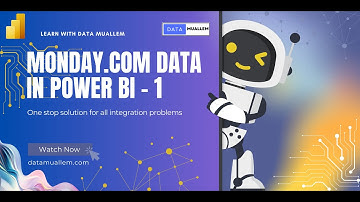 Monday.com Data Integration in #powerbi - Part 1