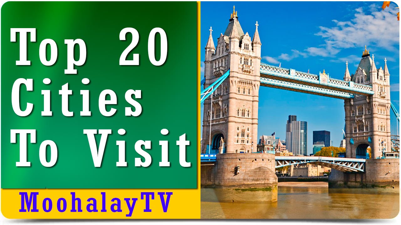 top 20 cities to visit