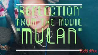 Reflection From The Movie Mulan Cover By Jun Sinu