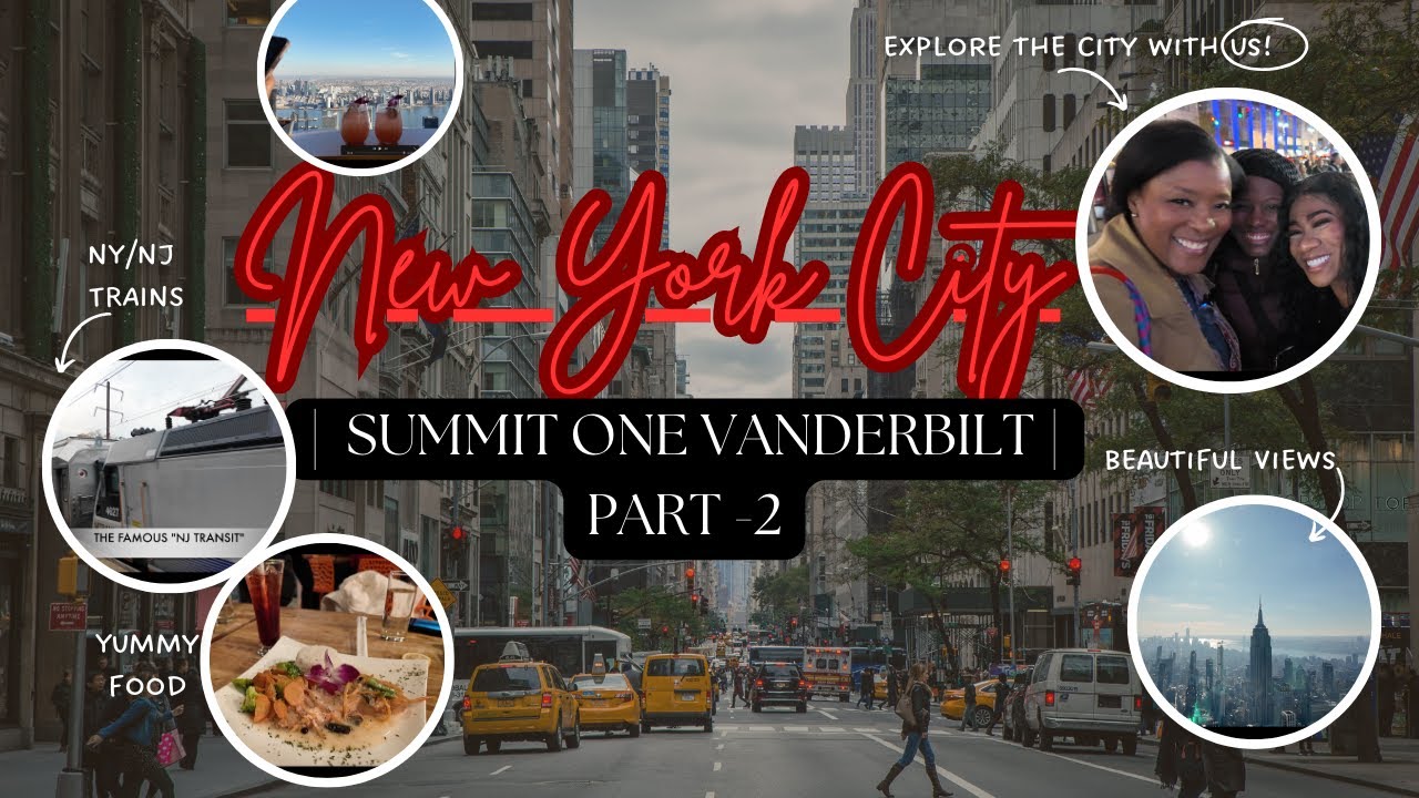NEW YORK CITY | THE CITY THAT NEVER SLEEPS | PART 2 | SUMMIT ONE ...