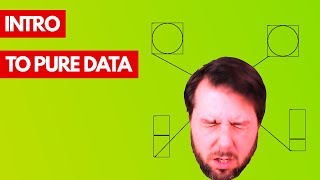 Introduction to Pure Data