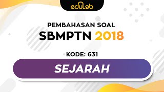 Eduscribe edisi khusus sbmptn 2018-- pembahasan soal 2018 soshum ,
dengan kode 631 pada mata pelajaran sejarah. ayo simak soalnya dan ...