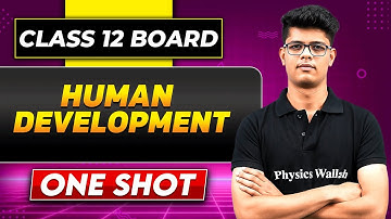 HUMAN DEVELOPMENT In One Shot | Class 12 Board | GEOGRAPHY