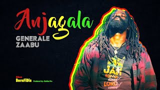 Anjagala By Generale Zaabu