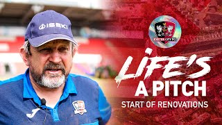 Life's a Pitch: Renovations | Exeter City Football Club