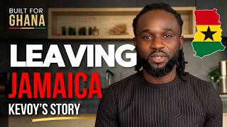 He Left Everything Behind In Jamaica to Start Over in Ghana