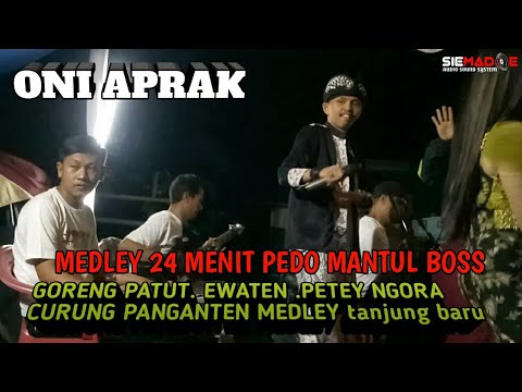 ONI APRAK MEDLEY 24 MENIT KOMPLIKASI (LAGU CALUNG) POPSUNDA PEDO MANTUL BOSS
