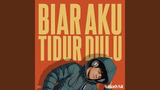 Biar Aku Tidur Dulu