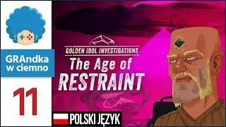 Golden Idol Investigations PL #11 | The Age of Restraint DLC! Lecimy w przeszłość!