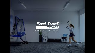 Fast Track Tennis