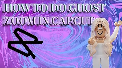 CAPCUT Ghost zoom, fast & easy (no pro) 📸 [Tutorial]
