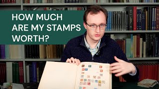 How much are my stamps worth? (Part 1) Our guide to how we value a stamp collection
