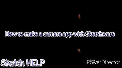How to make a Camera app with Sketchware!