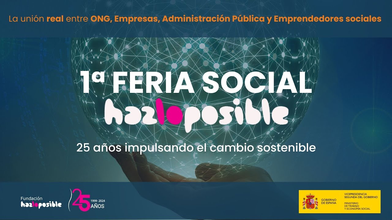 Resumen I Feria Social Hazloposible, ¡os esperamos en 2025!