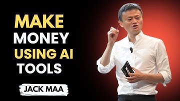 Make Money Using AI Tools  | Jack Ma Motivation | Inspiring Speech