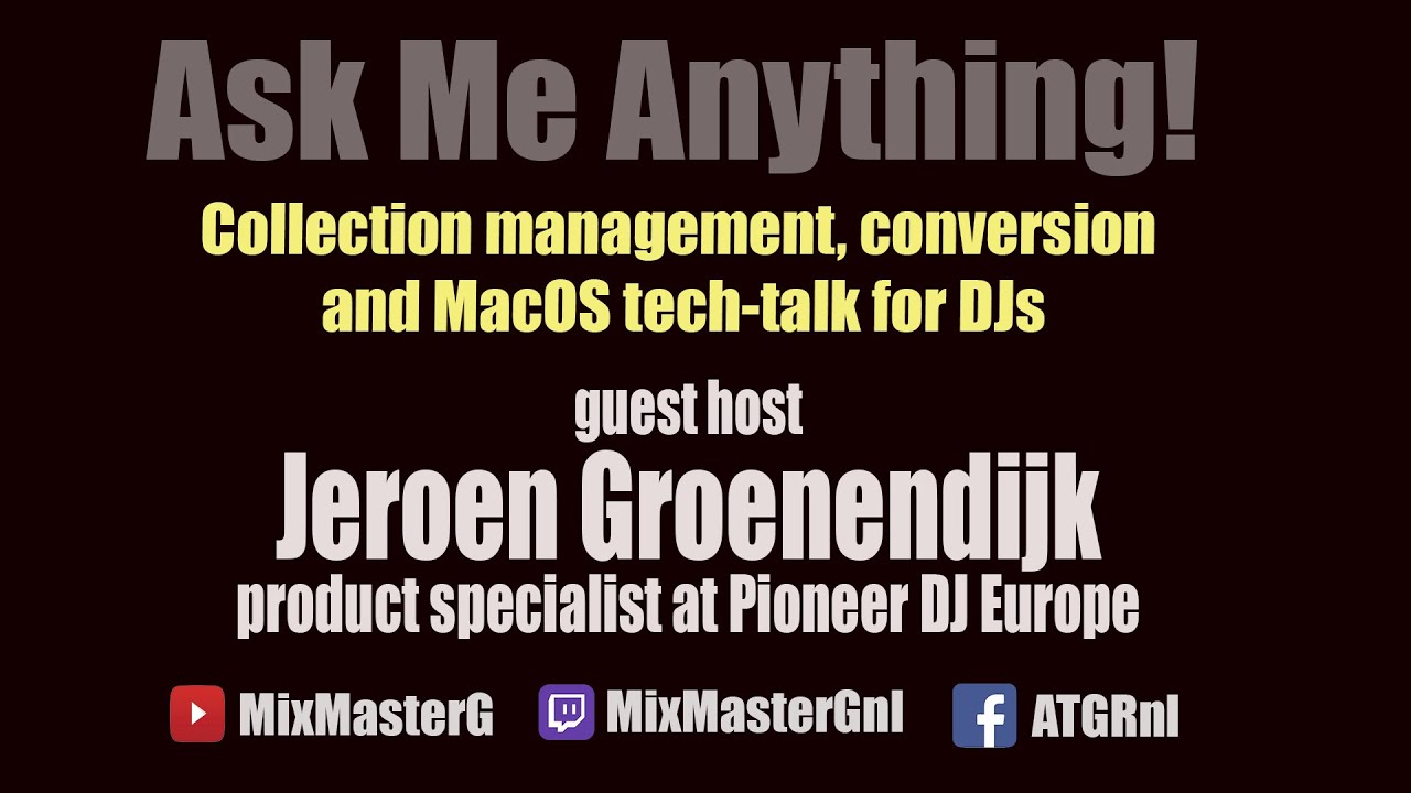 Ask me Anything for DJs with guest host Jeroen Groenendijk Product