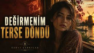 Değirmenim Terse Döndü - Anatolian Psychedelic Saklı Şarkılar