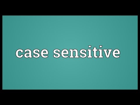 Case sensitive Meaning