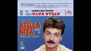 Atilla Kaya - Birkaç Gün Sabret (Kaset Kaydı)