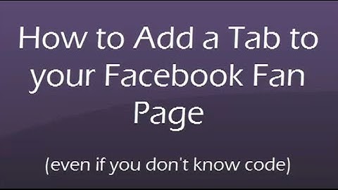 How to Set Up Facebook Tabs Without Knowing HTML Code!