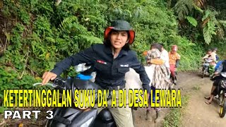 KETERTINGGALAN SUKU DA' A DI DESA LEWARA | INDONESIAKU (09/01/23) Part 3