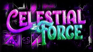 ( MOBILE ) Geometry Dash - Celestial Force [DEMON] by Mindcap and more 100% complete