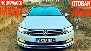 VOLKSWAGEN PASSAT B8 OTOBAN SÜRÜŞÜ | SAKARYASAPANCA VLOG