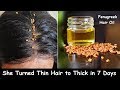 Apply Fenugreek Oil Daily & Turn Thin Hair to Thick Hair in 30 Days - Double Hair Growth & Long Hair