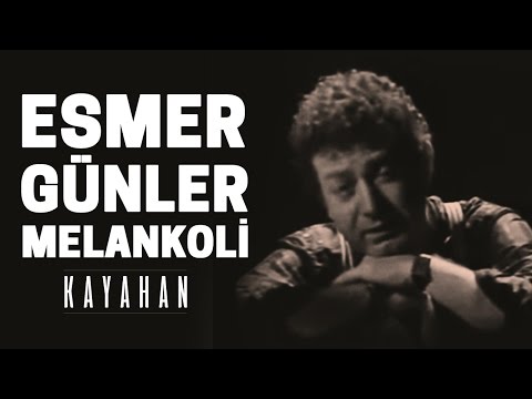 Esmer Günler - Üsküdar - Melankoli | Kayahan