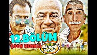 Akasya Duraği 12. Bölüm Full Hd Çok Renkli̇