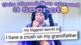 EXPOSING YOUR DEEPEST DARKEST SECRETS LOL!!
