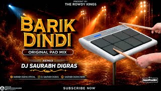Barik Dindi | Original Pad Mix | Dj Saurabh Digras Final