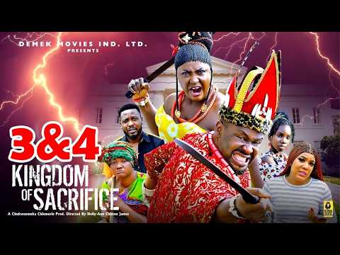 Kingdom Of Sacrifice (COMPLETE SEASON 3&4)- Lizzy Gold & Zubby Michael 2026 Latest Nigerian Movie