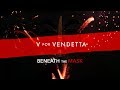 V for Vendetta — Beneath the Mask