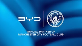 BYD becomes Official Partner of Manchester City Football Club