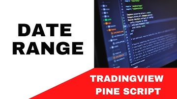 TRADINGVIEW--PINE SCRIPT : DATE RANGE || TUTORIAL.