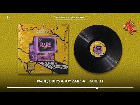 W4DE & Djy Zan SA- RARE 11 (Official Audio)