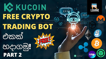 Kucoin Free Crypto Trading Bot Sinhala / Spot Grid Part 2