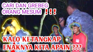 GREBEK DAN CARI.!!! MUDA MUDI PACARAN MESUM.!! DI HUTAN BAKAU.!!!