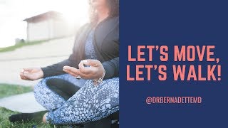 Let's Move, Let's Walk! - Health and Wellbeing