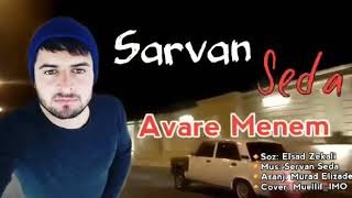 Sarvan Seda - Avare menem 2019/2020 Resimi