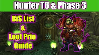 Hunter T6 & Phase 3 BiS List and Loot Prio Guide